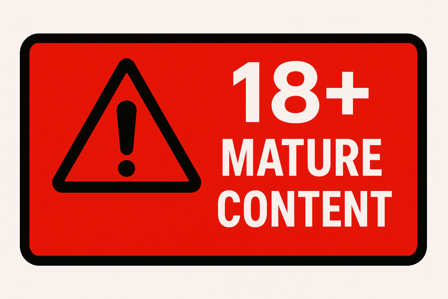 18+ Mature Content Warning Banner