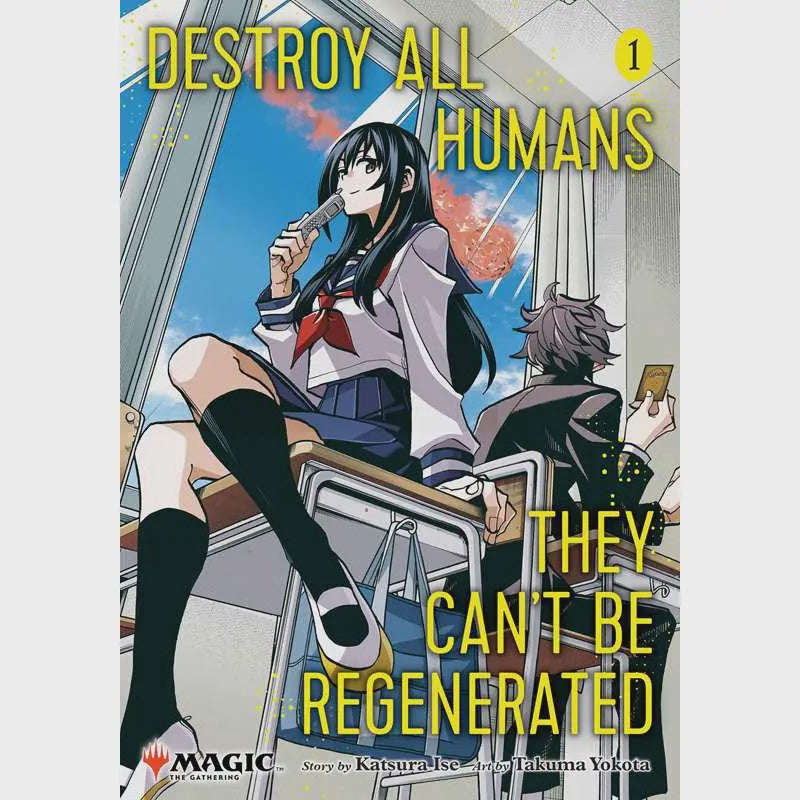 Destroy All Humans They Cant Be Regenerated A Magic The Gathering Manga Vol 1