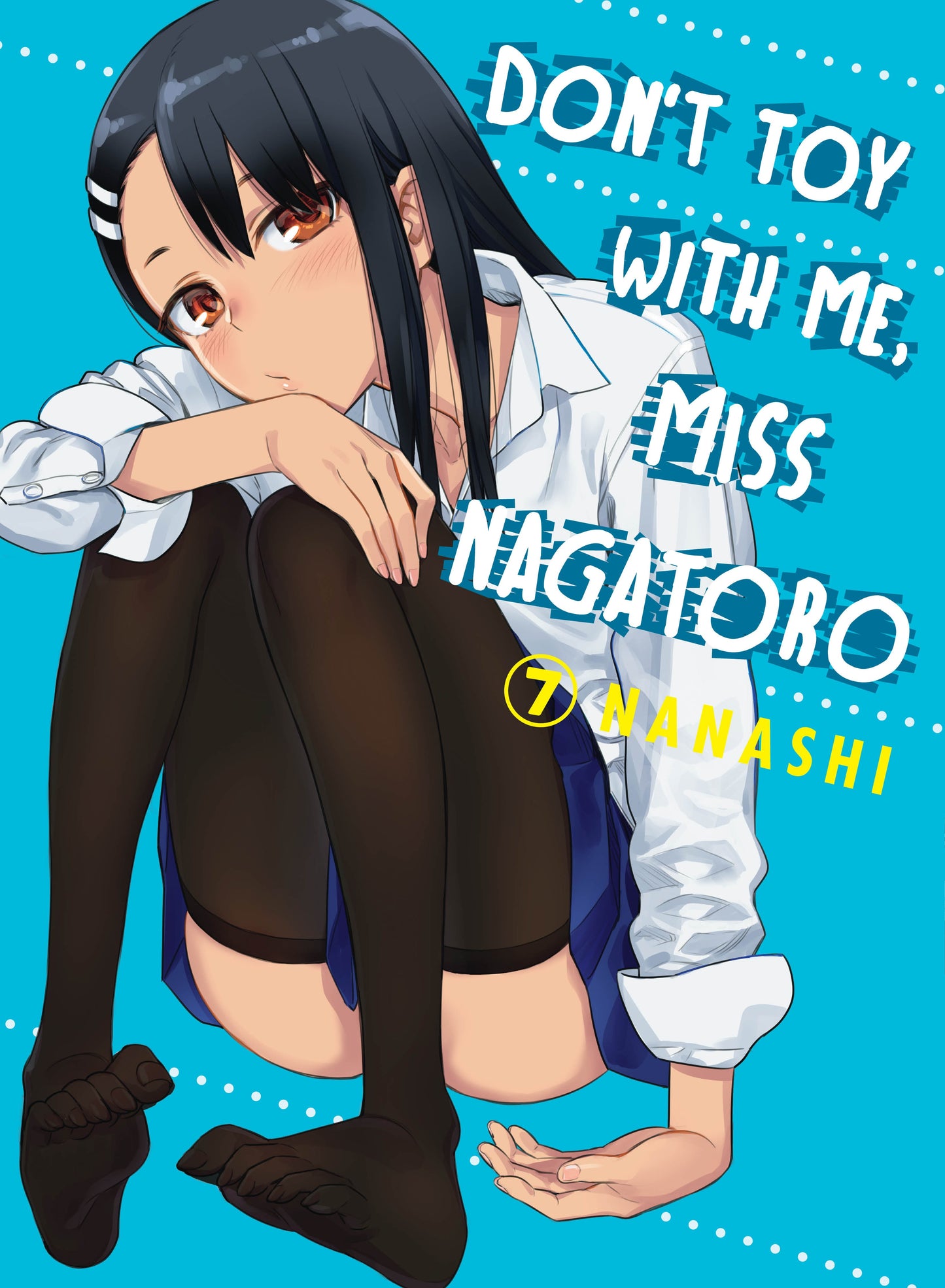 Neck dich nicht mit mir, Nagatoro-san Band 7